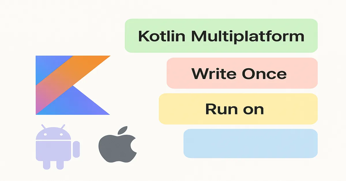 Kotlin Multiplatform Mobile